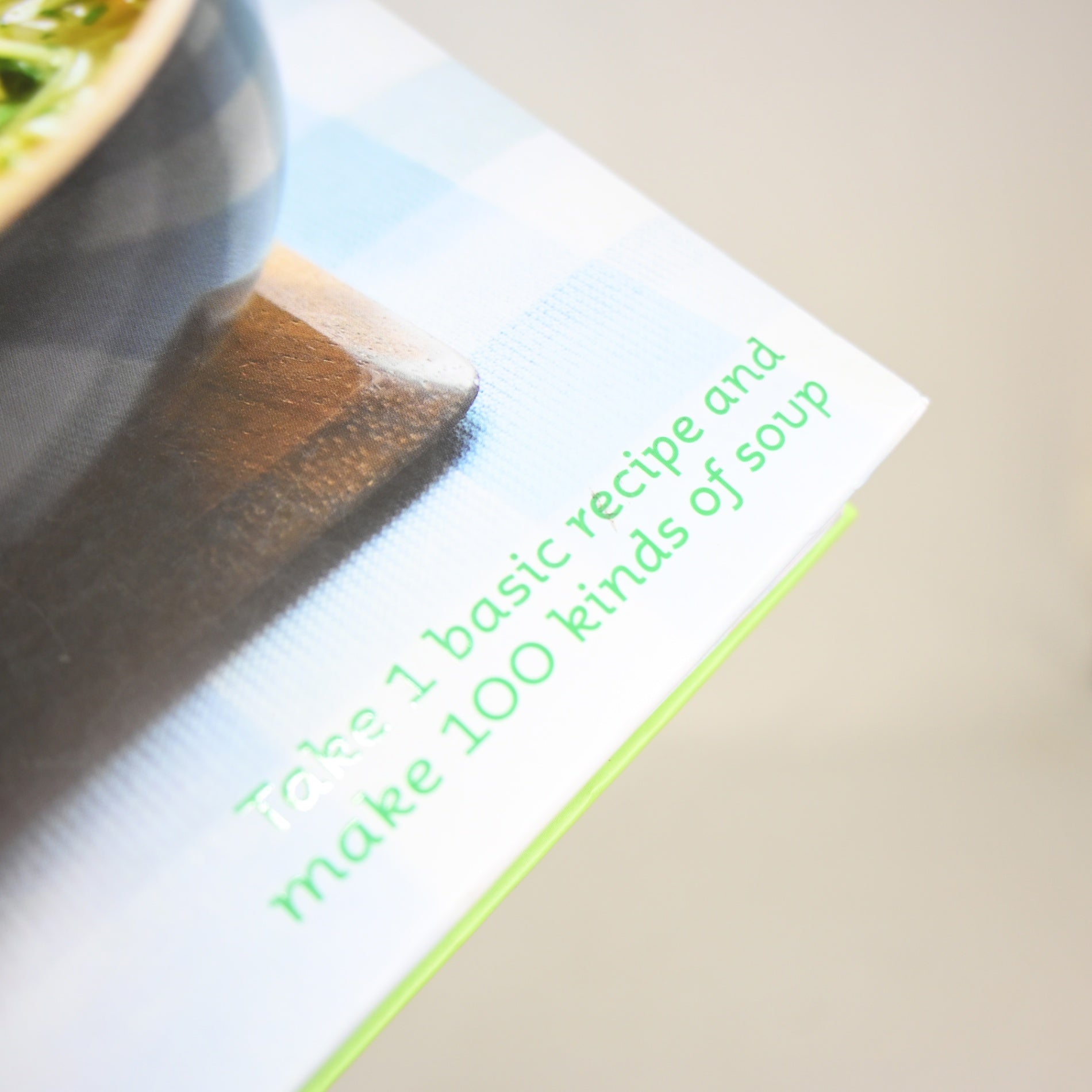 1 stock, 100 soups Recipe book / 1ストック、100 スープ レシピ本 洋書